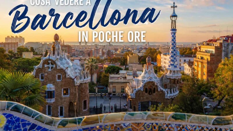 Cosa vedere a Barcellona in poche ore